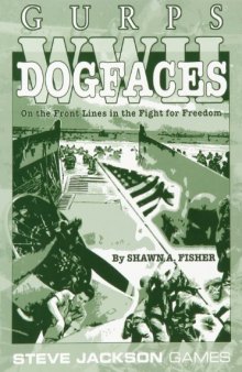 GURPS WWII Classic: Dogfaces