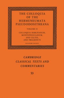 The Colloquia of the Hermeneumata Pseudodositheana
