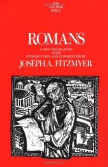Romans: A New Translation with Introduction and Commentary
