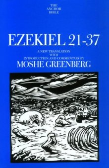 Ezekiel 21-37: A New Translation with Introduction and Commentary