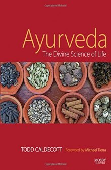 Ayurveda: The Divine Science of Life, 1e