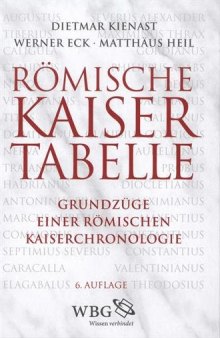 Römische Kaisertabelle: Grundzüge einer römischen Kaiserchronologie