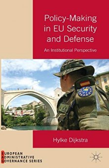 Policy-Making in EU Security and Defense: An Institutional Perspective