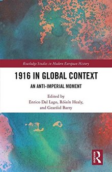 1916 in Global Context: An Anti-Imperial Moment