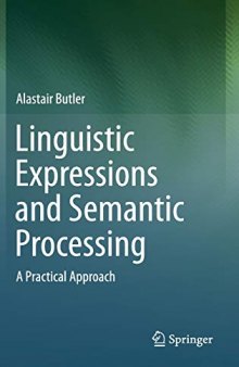 Linguistic Expressions and Semantic Processing: A Practical Approach