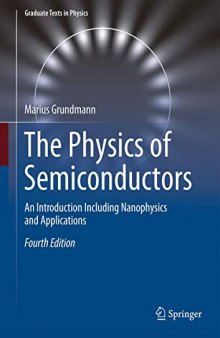 The Physics of Semiconductors: An Introduction Including Nanophysics and Applications