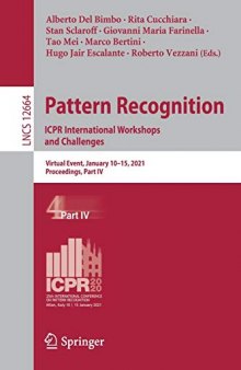 Pattern Recognition: ICPR International Workshops and Challenges: Virtual Event, January 10–15, 2021, Proceedings, Part IV