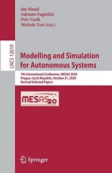 Modelling and Simulation for Autonomous Systems: Revised Selected Papers of the 7th International Conference, MESAS 2020, Prague, Czech Republic, October 21, 2020