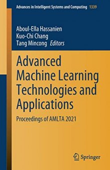 Advanced Machine Learning Technologies and Applications: Proceedings of AMLTA 2021