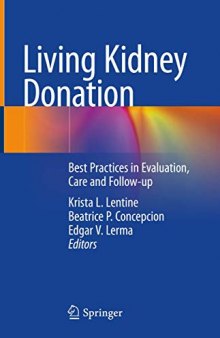 Living Kidney Donation: Best Practices in Evaluation, Care and Follow-up
