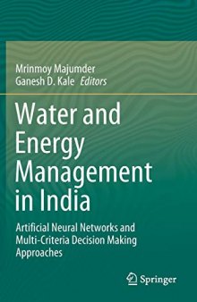 Water and Energy Management in India: Artificial Neural Networks and Multi-Criteria Decision Making Approaches