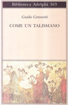 Come un talismano. Libro di traduzioni