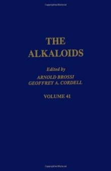 The Alkaloids: Chemistry and Pharmacology: 41