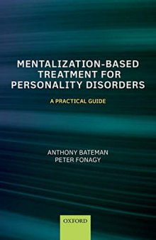 Mentalization-Based Treatment for Personality Disorders: A Practical Guide [Lingua inglese]