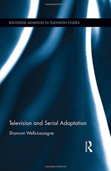 Television and Serial Adaptation