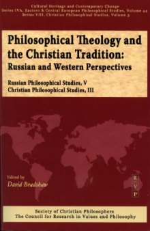 Philosophical Theology and the Christian Traditions: Russian and Western Perspectives