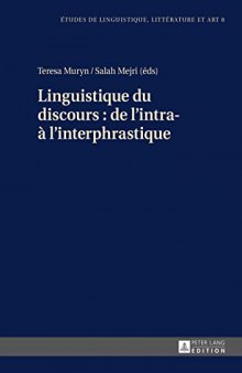 Linguistique du discours: de l’intra- à l’interphrastique