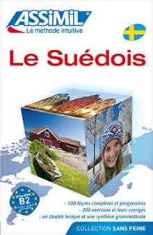 Assimil Le Suedois livre - Swedish for French speakers (Swedish Edition) (SANS PEINE)
