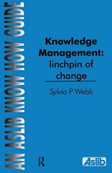 Knowledge Management: Linchpin of Change