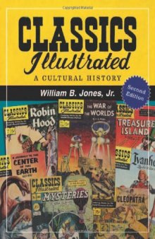 Classics Illustrated: A Cultural History
