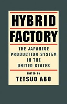 Hybrid Factory: The Japanese Production System in The United States