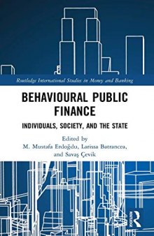Behavioural Public Finance: Individuals, Society, and the State