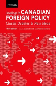 Readings in Canadian Foreign Policy: Classic Debates and New Ideas