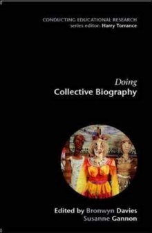 Doing Collective Biography: Investigating the Production of Subjectivity