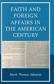 Faith And Foreign Affairs In The American Century