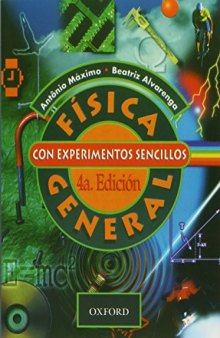 Física general con experimentos sencillos 4A edición (Spanish Edition)