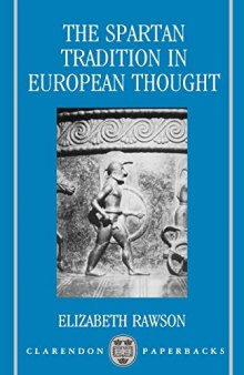 The Spartan Tradition in European Thought (Clarendon Paperbacks)