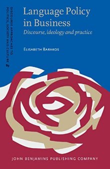 Language Policy in Business: Discourse, Ideology and Practice