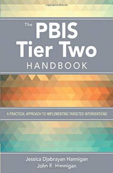 The PBIS Tier Two Handbook: A Practical Approach to Implementing Targeted Interventions