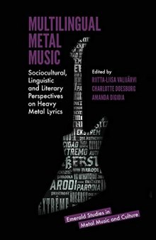 Multilingual Metal Music: Sociocultural, Linguistic and Literary Perspectives on Heavy Metal Lyrics