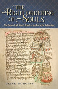 'The Right Ordering of Souls': The Parish of All Saints' Bristol on the Eve of the Reformation