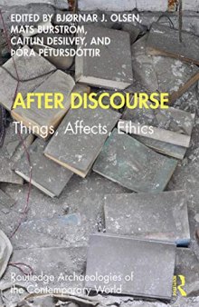 After Discourse: Things, Affects, Ethics