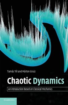 Instructor Solution Manual To Accompany Chaotic Dynamics: An Introduction Based on Classical Mechanics (Solutions)