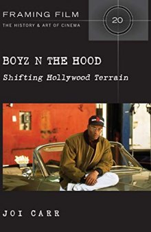 Boyz N the Hood; Shifting Hollywood Terrain