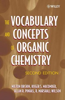 The Vocabulary And Concepts Of Organic Chemistry