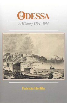 Odessa: A History, 1794-1914