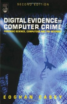 Digital Evidence and Computer Crime