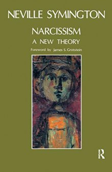 Narcissism: A New Theory