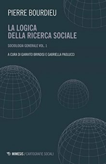 Sociologia generale. La logica della ricerca sociale