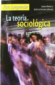 para Comprender La Teoria sociologica