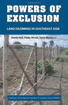 Powers of exclusion : land dilemmas in Southeast Asia