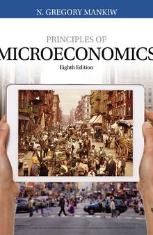 Principles of Microeconomics (Mankiw's Principles of Economics) 8th Edition