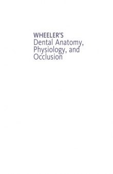 Wheeler's Dental Anatomy, Physiology and Occlusion, 10th Ed