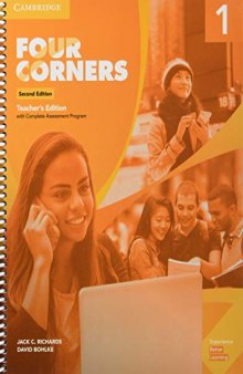 Four Corners Level 1 Teacher’s Edition with Complete Assessment Program