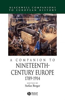 A Companion to Nineteenth-century Europe: 1789 - 1914