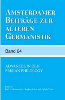 Advances in Old Frisian Philology: 64